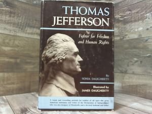 Imagen del vendedor de Thomas Jefferson: Fighter for Freedom and Human Rights a la venta por Archives Books inc.