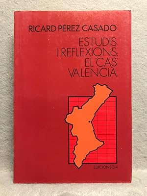 ESTUDIS I REFLEXIONS: EL "CAS" VALENCIÀ.
