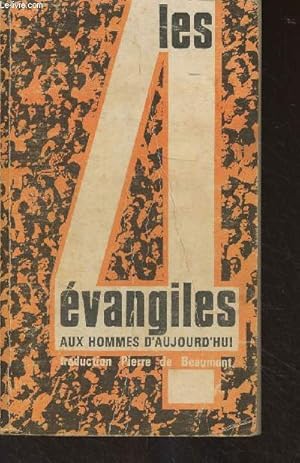 Image du vendeur pour Les quatre vangiles aux hommes d'aujourd'hui (3e dition) mis en vente par Le-Livre