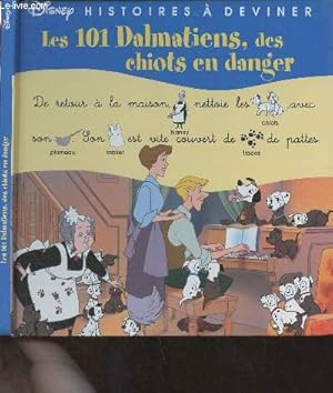 Image du vendeur pour Les 101 Dalmatiens, des chiots en danger - "Histoires  deviner" mis en vente par Le-Livre