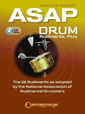 Seller image for Asap Drum Rudiments, Plus : The 26 Rudiments As Adopted by the National Association of Rudimental Drummers for sale by GreatBookPricesUK