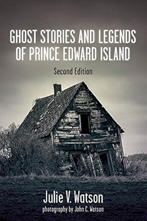 Immagine del venditore per Ghost Stories and Legends of Prince Edward Island by Watson, Julie V. [Paperback ] venduto da booksXpress