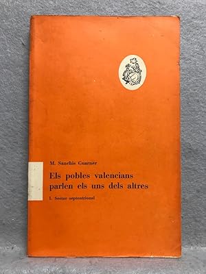 L'ESTEL Nº 2. ELS POBLES VALENCIANS PARLEN ELS UNS DELS ALTRES. I Sector septentrional.