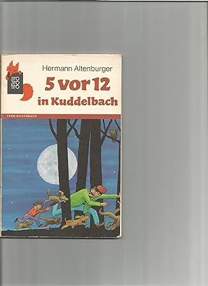 Seller image for 5 vor 12 in Kuddelbach. for sale by Sigrid Rhle