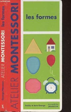 Bild des Verkufers fr Atelier Montessori : Les formes zum Verkauf von Le-Livre