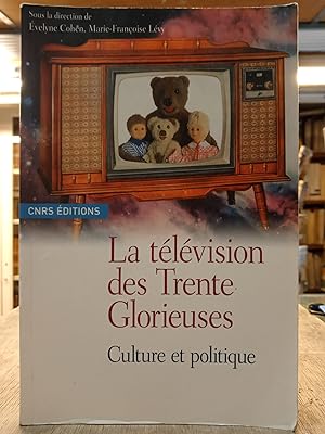 La télévision des Trente Glorieuses - Culture et politique
