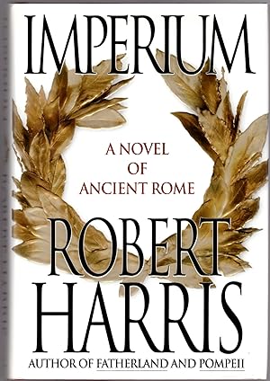 Bild des Verkufers fr Imperium: A Novel of Ancient Rome zum Verkauf von Craig Olson Books, ABAA/ILAB