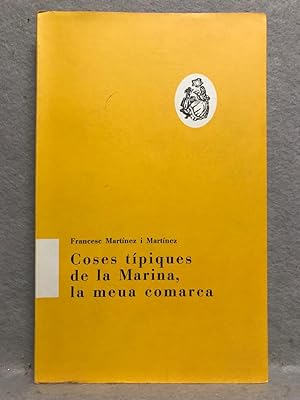 COSES TÍPIQUES DE LA MARINA, LA MEUA COMARCA. L'ESTEL Nº 20.