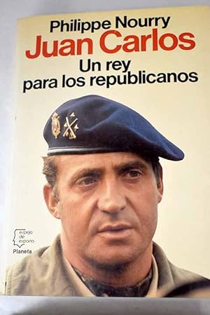 Imagen del vendedor de Juan Carlos, un rey para los republicanos a la venta por LIBRERÍA OESTE