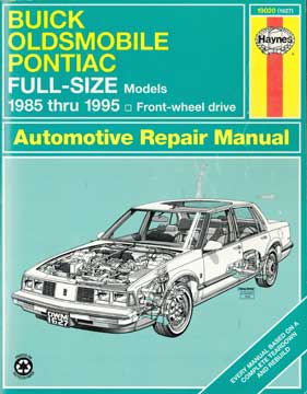 Seller image for Buick, Oldsmobile, Pontiac Full-Size Models 1985 thru 1995 Automotive Repair Manual for sale by Wittenborn Art Books