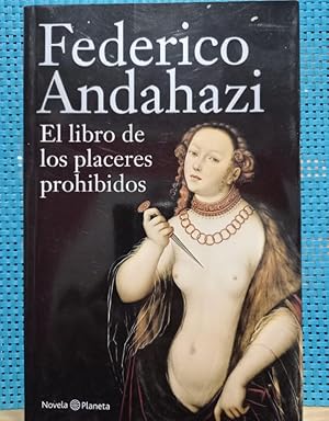 Imagen del vendedor de El libro de los placeres prohibidos a la venta por Libros de Ultramar Alicante