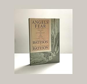 Seller image for Gregory Bateson. Angels Fear : Towards an Epistemology of the Sacred by Gregory Bateson & Mary Catherine Bateson, 1987 First Edition Issued by Macmillan, in New York. Hardcover OP for sale by Brothertown Books