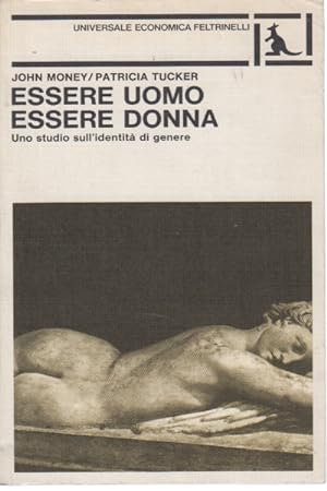 Seller image for Essere uomo essere donna Uno studio sull'identit di genere for sale by Di Mano in Mano Soc. Coop