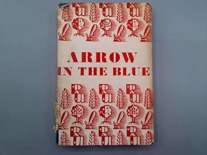 Immagine del venditore per Arrow in the Blue. An Autobiography venduto da Goldstone Rare Books