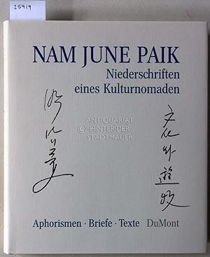 Niederschriften eines Kulturnomaden. Aphorismen - Briefe - Texte. Hrsg. v. Edith Decker.