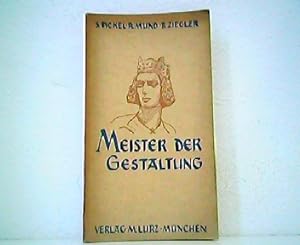 Seller image for Meister der Gestaltung. for sale by Antiquariat Kirchheim