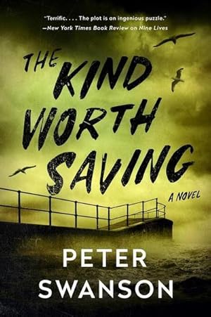 Seller image for The Kind Worth Saving : A Novel for sale by AHA-BUCH GmbH