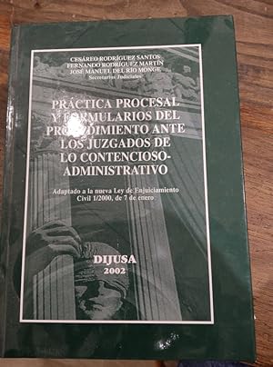 Imagen del vendedor de Prctica procesal y formularios del procedimiento ante los juzgados de lo contencioso-administrativo a la venta por LIBRERA OESTE