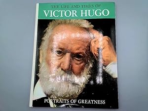 Seller image for THE LIFE AND TIMES OF VICTOR HUGO for sale by Goldstone Rare Books