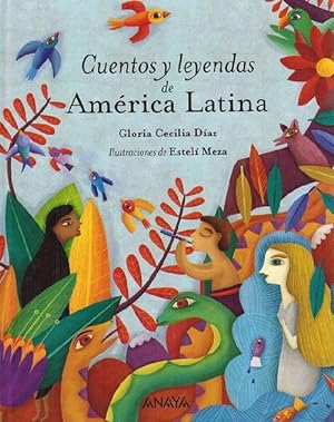Cuentos y leyendas de América Latina.