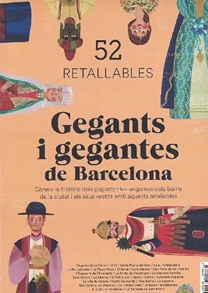 Gegants i gegantes de Barcelona. 52 retallables.