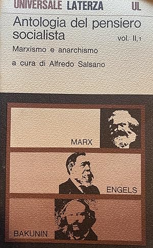 Seller image for Antologia del pensiero socialista. Marxismo e anarchismo. (volume II, tomo 1) for sale by librisaggi