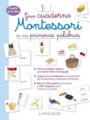 Gran cuaderno Montessori de mis primeras palabras [Larousse] A partir de 3 años.