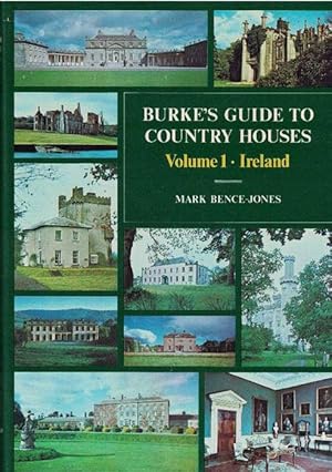 Bild des Verkufers fr Burke's Guide to Country Houses. Volume 1- Ireland. zum Verkauf von La Librera, Iberoamerikan. Buchhandlung