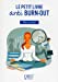 Seller image for Le Petit Livre anti burn-out [FRENCH LANGUAGE - Soft Cover ] for sale by booksXpress