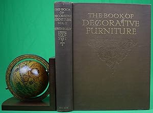 The Book Of Decorative Furniture Its Form, Colour, & History Vol II
