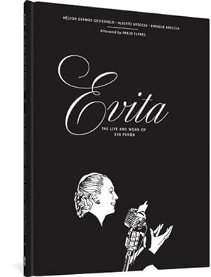 Image du vendeur pour Evita: The Life and Work of Eva Per ³n (The Alberto Breccia Library) by Oesterheld, H ©ctor Germ ¡n [Hardcover ] mis en vente par booksXpress