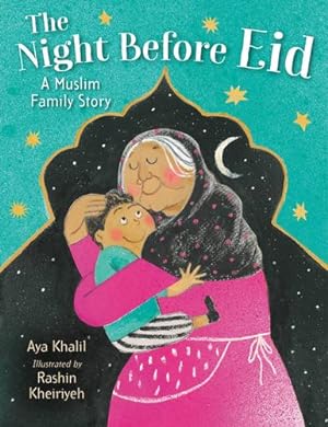 Imagen del vendedor de The Night Before Eid: A Muslim Family Story by Khalil, Aya [Hardcover ] a la venta por booksXpress