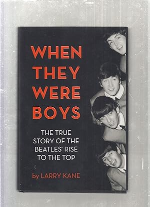 Bild des Verkufers fr When They Were Boys: The True Story Of The Beatles' Rise To The Top (inscribed by the author) zum Verkauf von Old Book Shop of Bordentown (ABAA, ILAB)