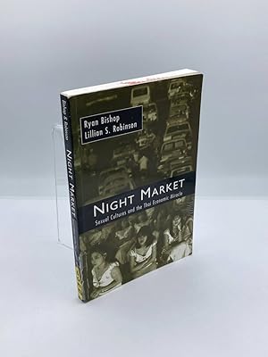 Seller image for Night Market Sexual Cultures and the Thai Economic Miracle for sale by True Oak Books