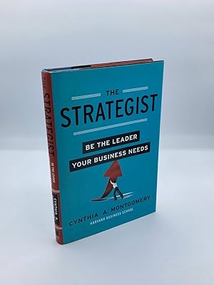 Bild des Verkufers fr The Strategist Be the Leader Your Business Needs zum Verkauf von True Oak Books