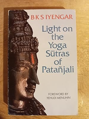 Image du vendeur pour Light on the Yoga Sutras of Patanjali, Patanjala Yoga Pradipika mis en vente par Singing Pebble Books