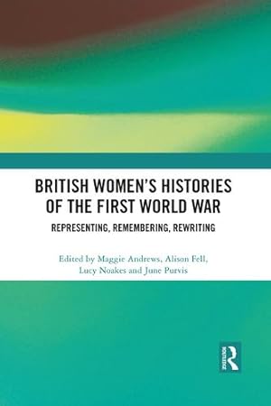 Seller image for British Women's Histories of the First World War [Paperback ] for sale by booksXpress