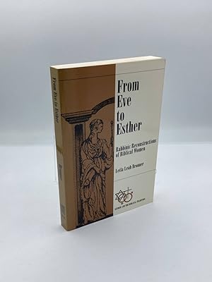 Image du vendeur pour From Eve to Esther (Gender and the Biblical Tradition) mis en vente par True Oak Books