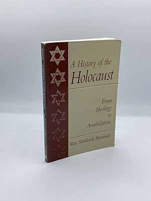 Seller image for A History of the Holocaust From Ideology to Annihilation for sale by True Oak Books