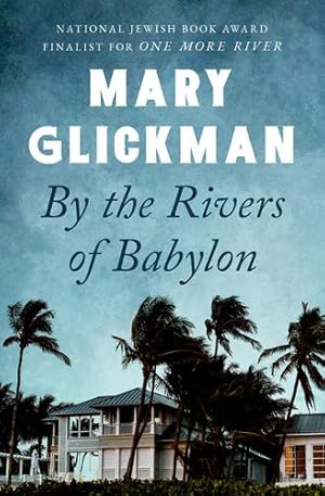 Seller image for By the Rivers of Babylon by Glickman, Mary [Hardcover ] for sale by booksXpress