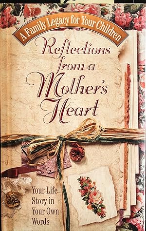 Seller image for Reflections From A Mother's Heart for sale by Mad Hatter Bookstore
