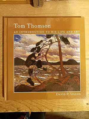 Tom Thomson: An Introduction to His Life and Art