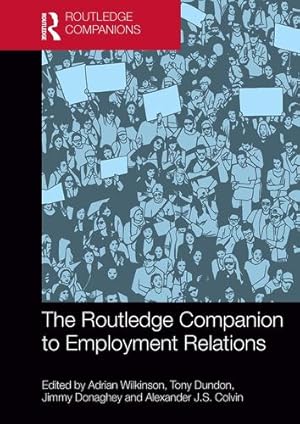 Image du vendeur pour The Routledge Companion to Employment Relations (Routledge Companions in Business, Management and Marketing) [Paperback ] mis en vente par booksXpress