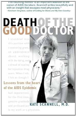 Seller image for Death of the Good Doctor -- Lessons from the Heart of the AIDS Epidemic by Kate Scannell [Paperback ] for sale by booksXpress