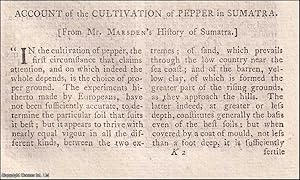 Account of the Cultivation of Pepper in Sumatra, by Mr. Marsden, from his History of Sumatra. An ...