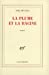 Seller image for La plume et la racine (French Edition) [FRENCH LANGUAGE - Soft Cover ] for sale by booksXpress