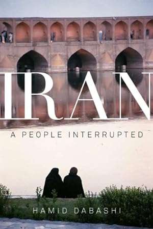 Immagine del venditore per Iran: A People Interrupted by Dabashi, Hamid [Paperback ] venduto da booksXpress