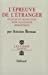 Seller image for L'epreuve de l'etranger: Culture et traduction dans l'Allemagne romantique : Herder, Goethe, Schlegel, Novalis, Humboldt, Schleiermacher, Holderlin (Les Essais) (French Edition) [FRENCH LANGUAGE - Soft Cover ] for sale by booksXpress