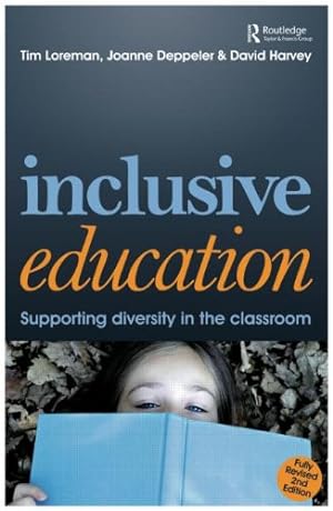 Seller image for Inclusive Education: A Practical Guide to Supporting Diversity in the Classroom by Deppeler, Joanne, Loreman, Tim, Harvey, David [Paperback ] for sale by booksXpress