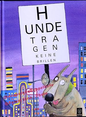 Bild des Verkufers fr Hunde tragen keine Brillen - Geoghegan, Adrienne zum Verkauf von Oldenburger Rappelkiste